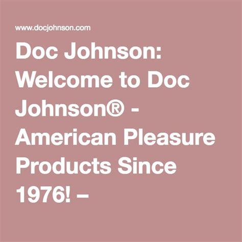 docjohnson|Welcome to Doc Johnson®